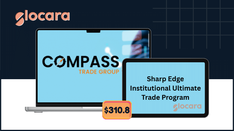 Sharp Edge Institutional Ultimate Trade Program (Updates to AUG 2025) by CompassFX Sharp Edge Institutional Ultimate Trade Program 2025 – learn institutional trading systems, order flow, and market structure with bank-level insight